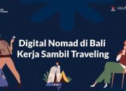 Traveling Sambil Kerja? Ini Tips Sukses Jadi Digital Nomad