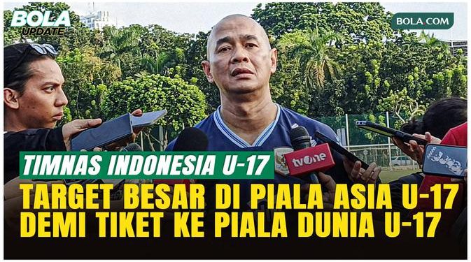 Misi Timnas Indonesia U-17 di Piala Asia U-17 2026 untuk Dapatkan Tiket Piala Dunia