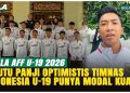 Timnas Indonesia U-19 Siap Tunjukkan Level Baru di Piala AFF U-19 2026 Menurut I Putu Panji