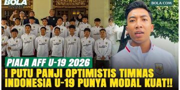 Timnas Indonesia U-19 Siap Tunjukkan Level Baru di Piala AFF U-19 2026 Menurut I Putu Panji