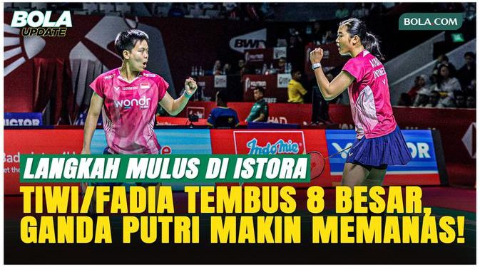 Ganda Putri Indonesia Tambah Wakil di Perempatfinal Indonesia Open