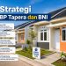 BP Tapera dan BNI Tingkatkan Lima Strategi untuk Mempertahankan Keterhunian Rumah FLPP