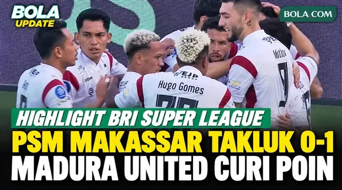 Sorotan PSM Makassar vs Madura United 0-1: Gol Cepat Iran Junior Bawa Madura Curi Poin di Parepare